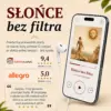 Audiobook Sebastian Kilichowski Słońce bez filtra ocena